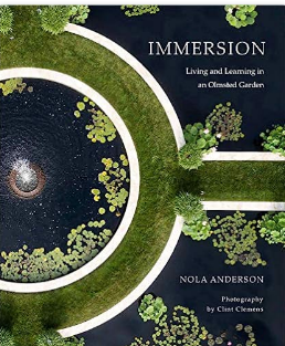 Immersion:  Living and Learning in an Olmsted Garden