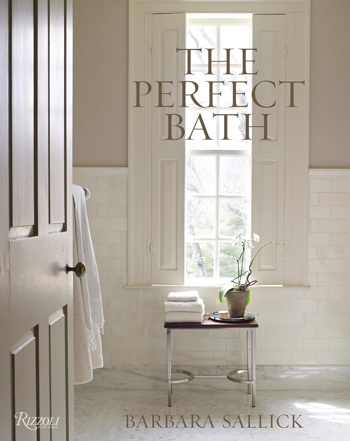 The Perfect Bath by Barbara Sallick