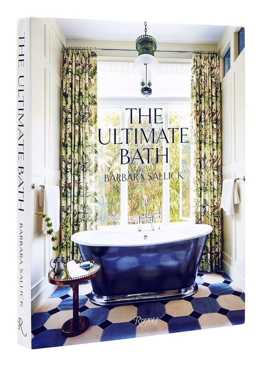 The Ultimate Bath by Barbara Sallick