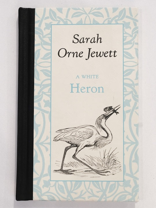 A White Heron by Sarah Orne Jewett