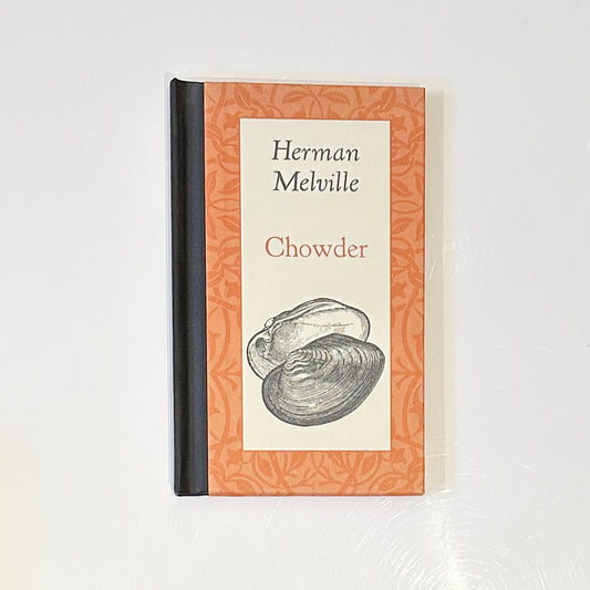 Chowder by Herman Melville